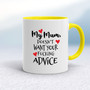 My Mum - Rude Mugs - Slightly Disturbed - Image 10 of 32