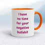Negative Bullshit - Rude Mugs - Slightly Disturbed