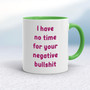 Negative Bullshit - Rude Mugs - Slightly Disturbed - Image 8 of 14