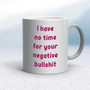 Negative Bullshit - Rude Mugs - Slightly Disturbed - Image 9 of 14