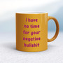 Negative Bullshit - Rude Mugs - Slightly Disturbed - Image 10 of 14