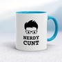 Nerdy Cunt - Rude Mugs - Slightly Disturbed - Image 3 of 40