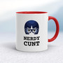 Nerdy Cunt - Rude Mugs - Slightly Disturbed - Image 6 of 40