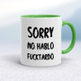 No Hablo Fucktardo - Rude Mugs - Slightly Disturbed - Image 9 of 16