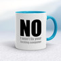 No I Won't Fix Your Fucking Computer - Rude Mugs - Slightly Disturbed - Image 3 of 14