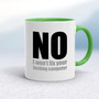 No I Won't Fix Your Fucking Computer - Rude Mugs - Slightly Disturbed - Image 8 of 14