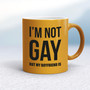 Not Gay But My Boyfriend Is - Rude Mugs - Slightly Disturbed - Image 12 of 20