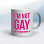 Not Gay But My Girlfriend Is - Rude Mugs - Slightly Disturbed - Image 11 of 20