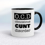 Obnoxious Cunt Disorder - Rude Mugs - Slightly Disturbed - Image 2 of 18
