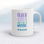 Older Wiser And Still A Massive - Rude Mugs - Slightly Disturbed - Image 1 of 48
