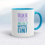 Older Wiser And Still A Massive - Rude Mugs - Slightly Disturbed - Image 3 of 48