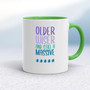 Older Wiser And Still A Massive - Rude Mugs - Slightly Disturbed - Image 8 of 48