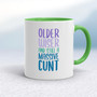 Older Wiser And Still A Massive - Rude Mugs - Slightly Disturbed - Image 8 of 48