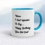 Personalised You Old Cunt - Rude Mugs - Slightly Disturbed - Image 3 of 14