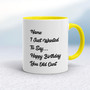 Personalised You Old Cunt - Rude Mugs - Slightly Disturbed - Image 7 of 14