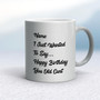 Personalised You Old Cunt - Rude Mugs - Slightly Disturbed - Image 9 of 14