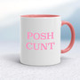 Posh Cunt - Rude Mugs - Slightly Disturbed - Image 5 of 14