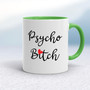 Psycho Bitch - Rude Mugs - Slightly Disturbed - Image 8 of 18