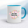 Same Bitch Different Day - Rude Mugs - Slightly Disturbed - Image 3 of 14