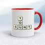 Scrabble Tiles You Cunt - Rude Mugs - Slightly Disturbed - Image 6 of 14