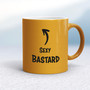Sexy Bastard - Rude Mugs - Slightly Disturbed - Image 10 of 18