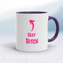 Sexy Bitch - Rude Mugs - Slightly Disturbed
