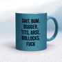 Shit Bum Bugger - Rude Mugs - Slightly Disturbed - Image 15 of 18