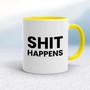 Shit Happens - Rude Mugs - Slightly Disturbed - Image 7 of 18