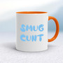 Smug Cunt - Rude Mugs - Slightly Disturbed