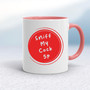 Sniff My - Rude Mugs - Slightly Disturbed - Image 5 of 32