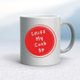 Sniff My - Rude Mugs - Slightly Disturbed - Image 9 of 32