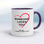 Someone Loves You - Rude Mugs - Slightly Disturbed