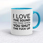 Sound You Make - Rude Mugs - Slightly Disturbed - Image 3 of 20