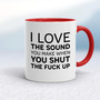 Sound You Make - Rude Mugs - Slightly Disturbed - Image 6 of 20