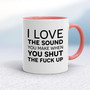 Sound You Make - Rude Mugs - Slightly Disturbed - Image 5 of 20
