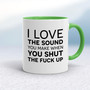 Sound You Make - Rude Mugs - Slightly Disturbed - Image 9 of 20