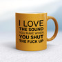 Sound You Make - Rude Mugs - Slightly Disturbed - Image 12 of 20
