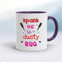 Spank Me - Rude Mugs - Slightly Disturbed - Image 8 of 16