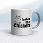 Tastes Like Chicken - Rude Mugs - Slightly Disturbed - Image 11 of 32