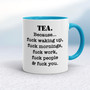 Tea Because - Rude Mugs - Slightly Disturbed - Image 3 of 20