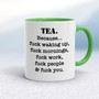 Tea Because - Rude Mugs - Slightly Disturbed - Image 9 of 20