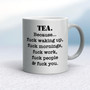 Tea Because - Rude Mugs - Slightly Disturbed - Image 11 of 20