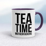 Tea Time Motherfuckers - Rude Mugs - Slightly Disturbed