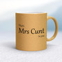 That's Mrs Cunt To You - Rude Mugs - Slightly Disturbed - Image 18 of 18