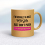 The Bitch Button - Rude Mugs - Slightly Disturbed - Image 18 of 18