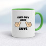 This Guy Likes Guys - Rude Mugs - Slightly Disturbed - Image 9 of 20