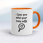 Tiny Willy - Rude Mugs - Slightly Disturbed