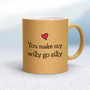 You Make My Willy Go Silly - Rude Mugs - Slightly Disturbed - Image 18 of 18