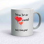 You're A Cunt But I Love You! - Rude Mugs - Slightly Disturbed - Image 9 of 13