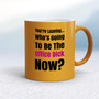 You're Leaving - Rude Mugs - Slightly Disturbed - Image 10 of 48